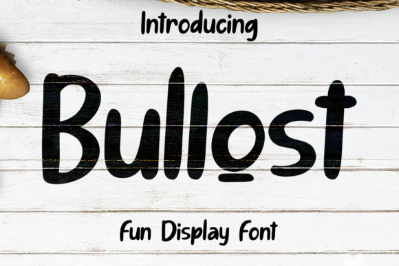 Bullost: A Handwritten Font for Heartfelt Design